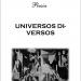 UNIVERSOS DI-VERSOS